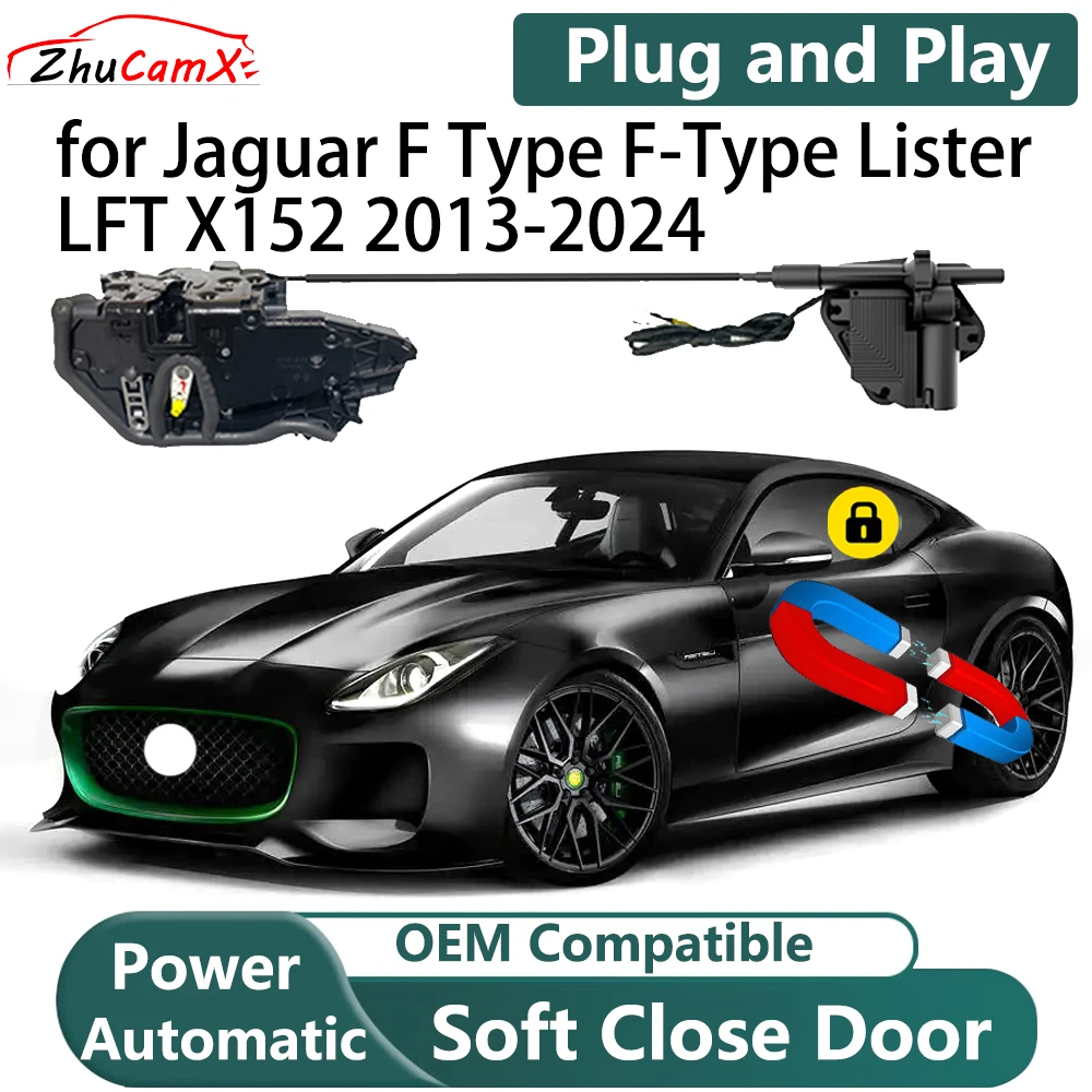 

for Jaguar F Type F-Type Lister LFT X152 2013-2024 Automatic Electric Soft Close Door Closer Power Comfort Closing System