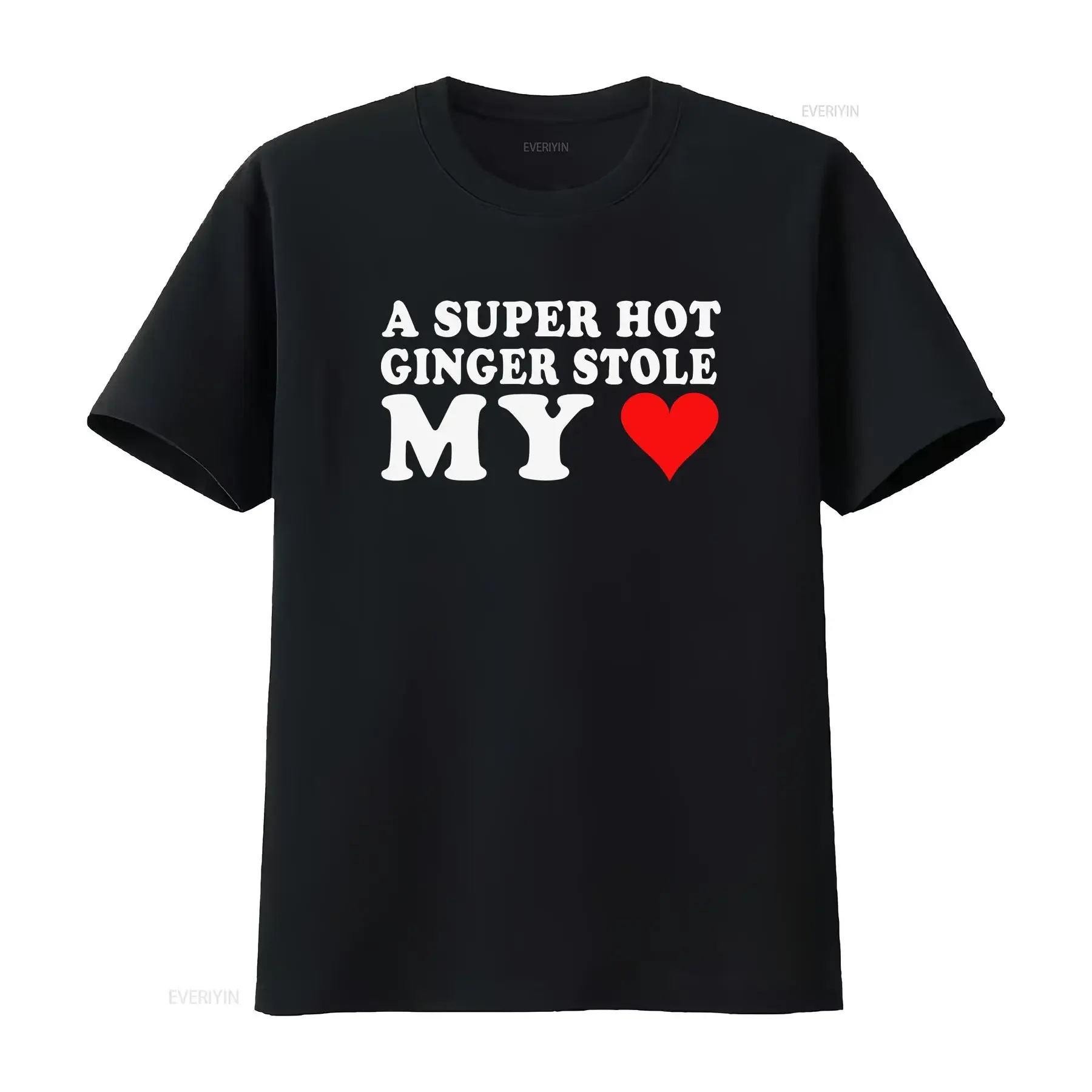 I Love My Girlfriend Super Hot Ginger Stole Heart T shirt Boyfriend vintage Washed homme Slightly Soft Stylish fashion