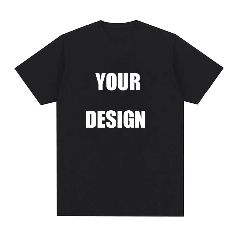 Custom T-shirt Design Your Own Text Logo Image Printed Tshirt DIY Cotton Short Sleeve Men Women Personalized T Shirts Gifts