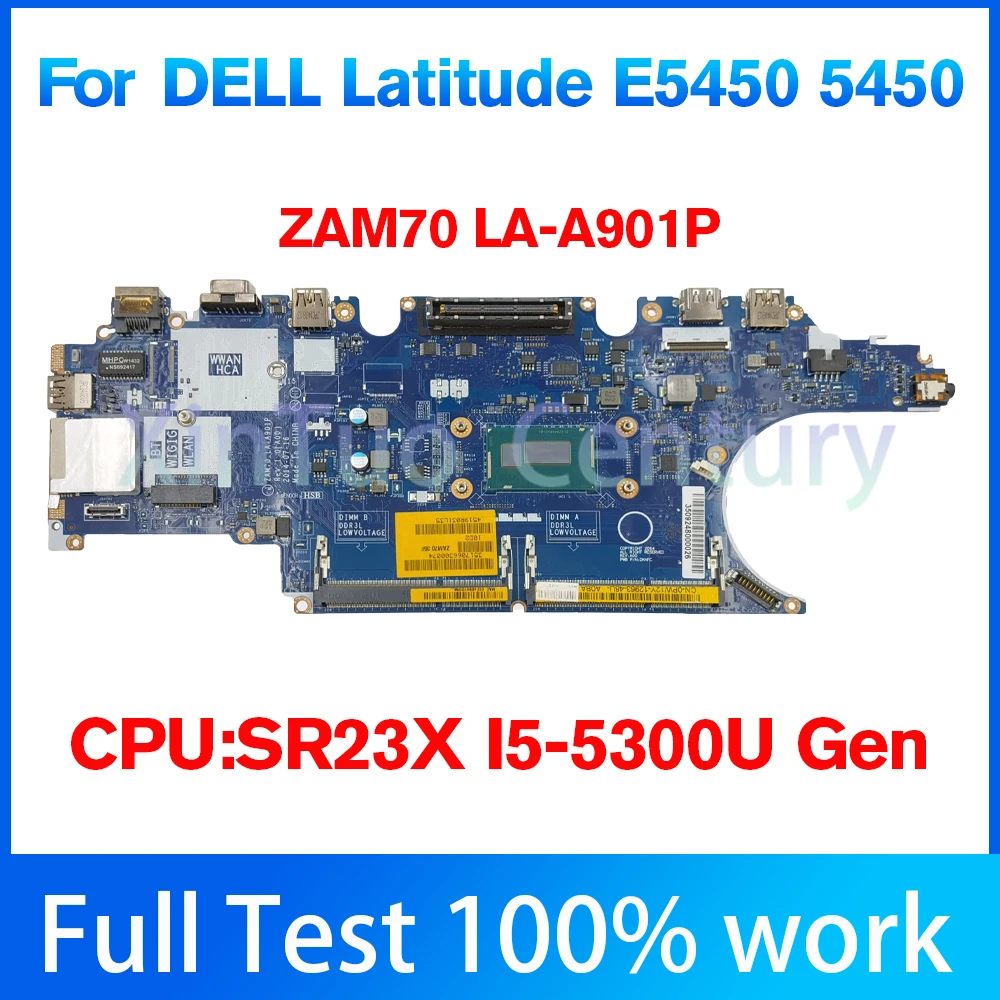 ZAM70 LA-A901P scheda madre del computer portatile For Dell Latitude E5450 SR23X I5-5300U scheda madre del Notebook testata 100%