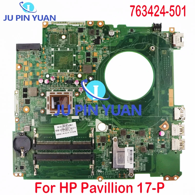 

763424-601 For HP Pavillion 17-P DAY23AMB6C0 763424-501 AM5745 DDR3 Notebook Motherboard Mainboard Full Test 100% Work