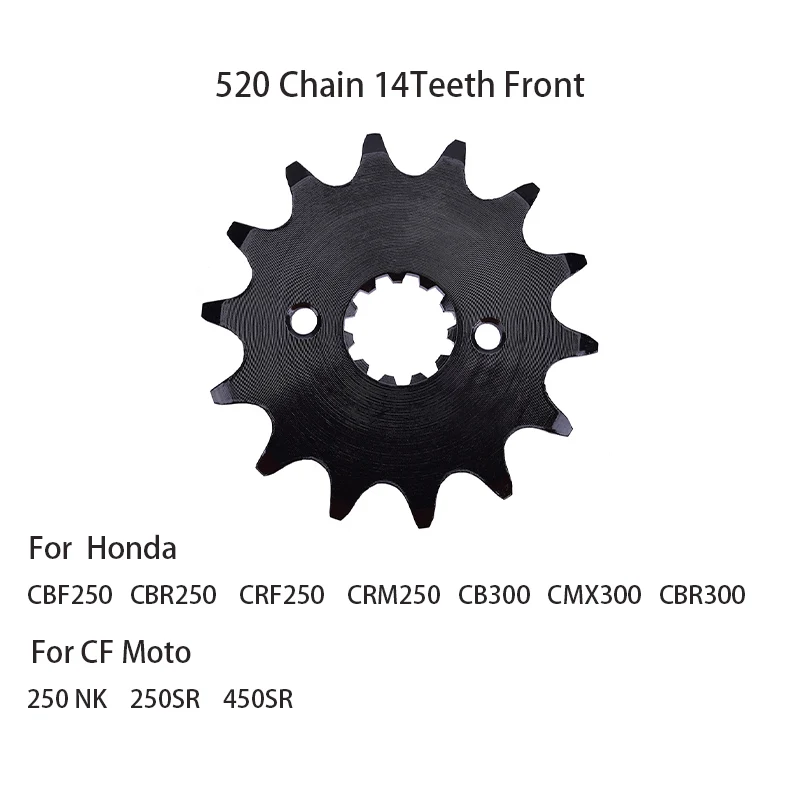 Motorcycle 520 Chain 14Teeth Front Gear Sprocket for CF Moto 250 NK SR 450 250SR for Honda CBF CRF CRM CB CBR CMX 250 300