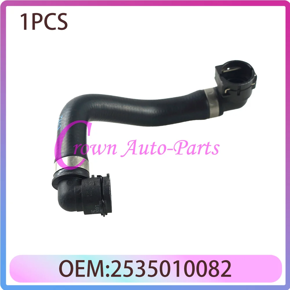 

2535015000 Engine Radiator Coolant Hose A2535015000 for Mercedes Benz E GLC-CLASS W213 V213 X253 E200 E300 E350 GLC200