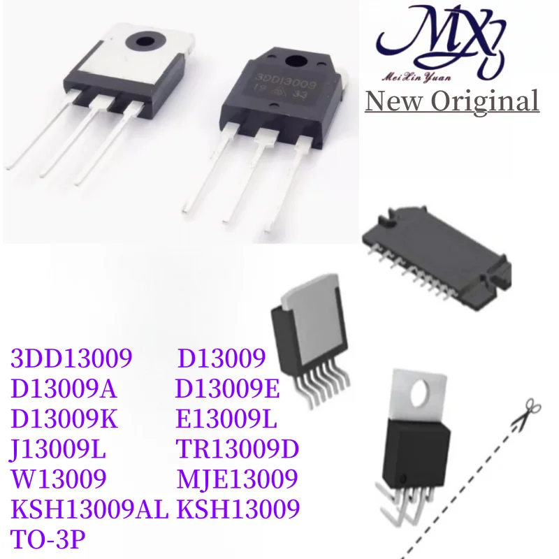 MXY 5Pcs 3DD13009 D13009 D13009A D13009E D13009K E13009L J13009L TR13009D W13009 MJE13009 KSH13009AL KSH13009 TO-3P Chip IC