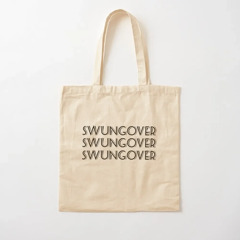 Lindy Hop Swungover Tote Bag Women bags cloth bag woman