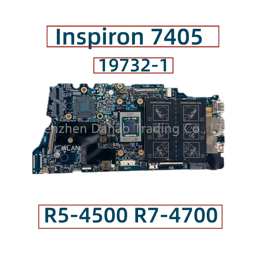 19732-1 Mainboard For DELL Inspiron 7405 Laptop Motherboard With R5-4500 R7-4700 CPU CN-0626R6 0626R6 0NNDRC DDR4