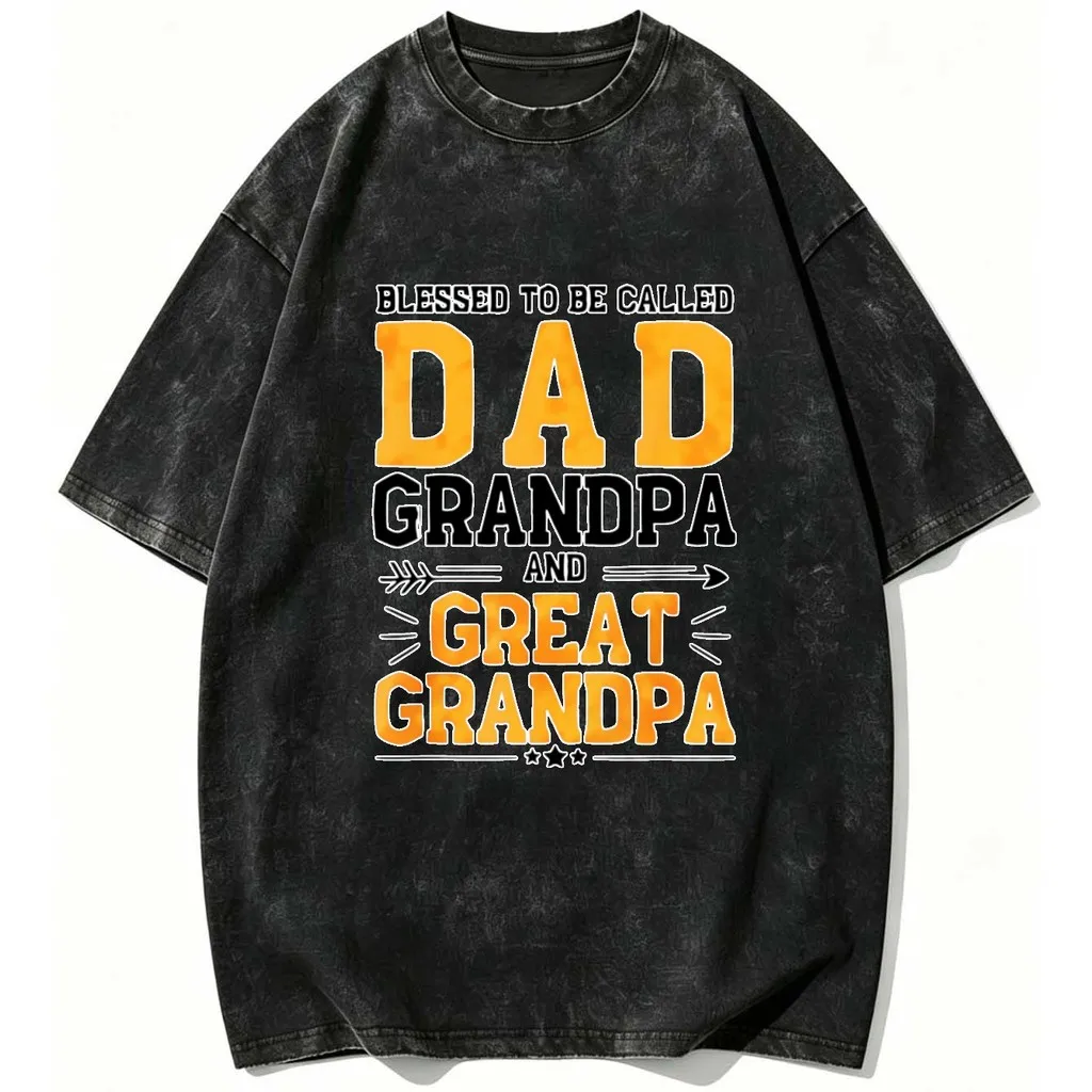 CLOOCL Blessed To Be Called Dad Grandpa And Great Grandpa Printed T-shirt Premium Heavyweight Retro Washed Harajuku Tees