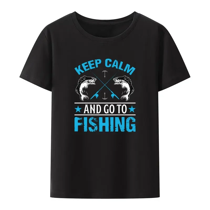 Funny Keep Calm and Go To Fishing Print T Shirt Creative The Weeknd Casual Y2k Streetwear Roupas Masculinas O-neck Cool Tops