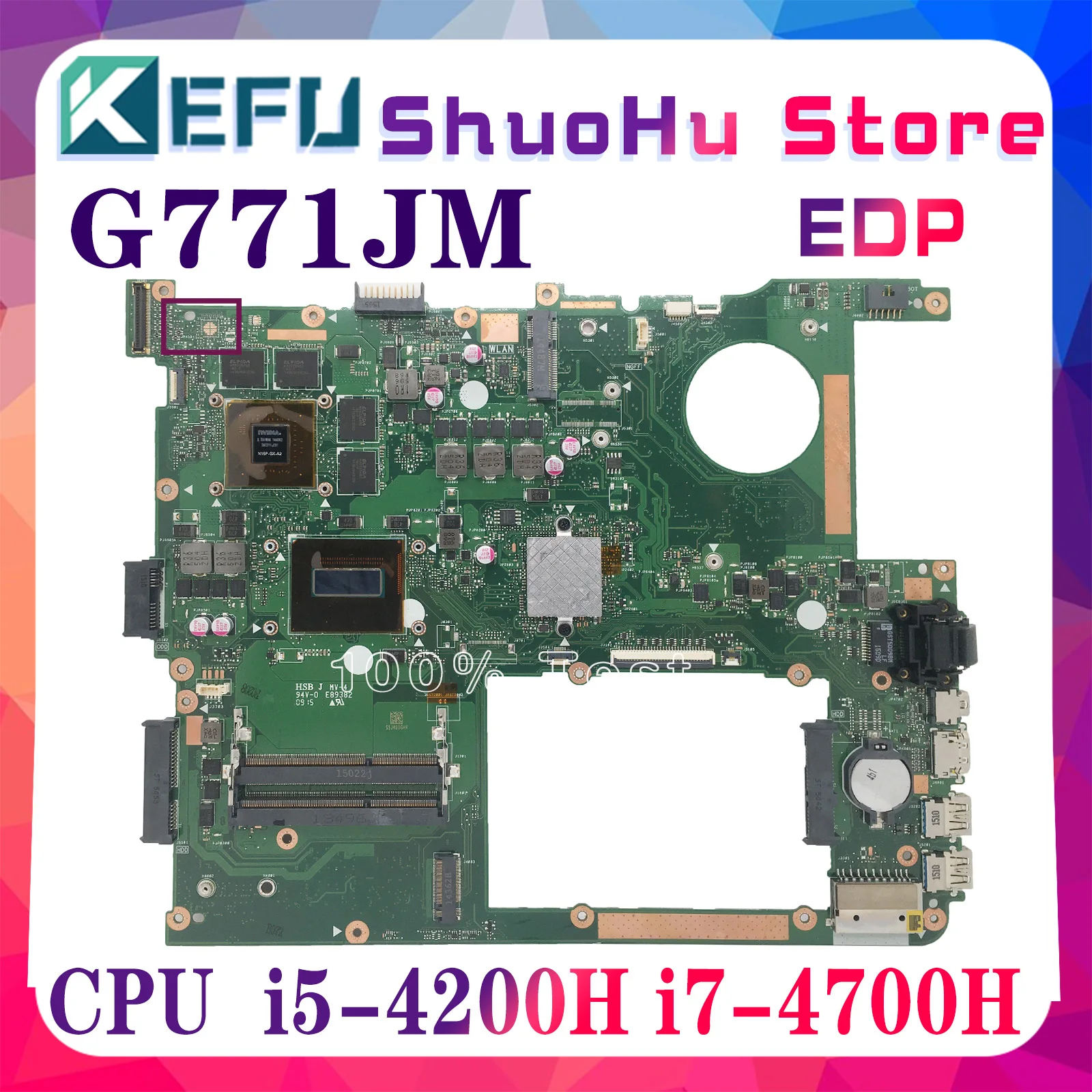 

KEFU G771JM Mainboard For ASUS ROG G771J G771JW GL771 GL771JM GL771JW Laptop Motherboard I5 I7-4th GTX860M/GTX960M-V4G LVDS/EDP