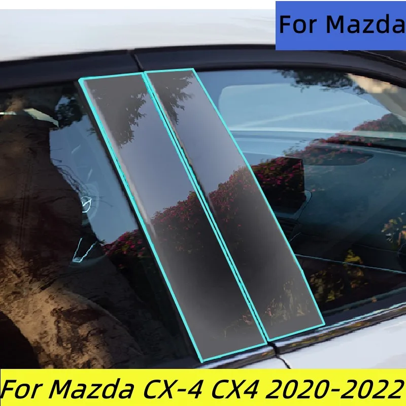 

For Mazda CX-4 CX4 2020-2022 Window Center Pillar Protective Film Anti-scratch Cover Car Protector Exterior Accessories