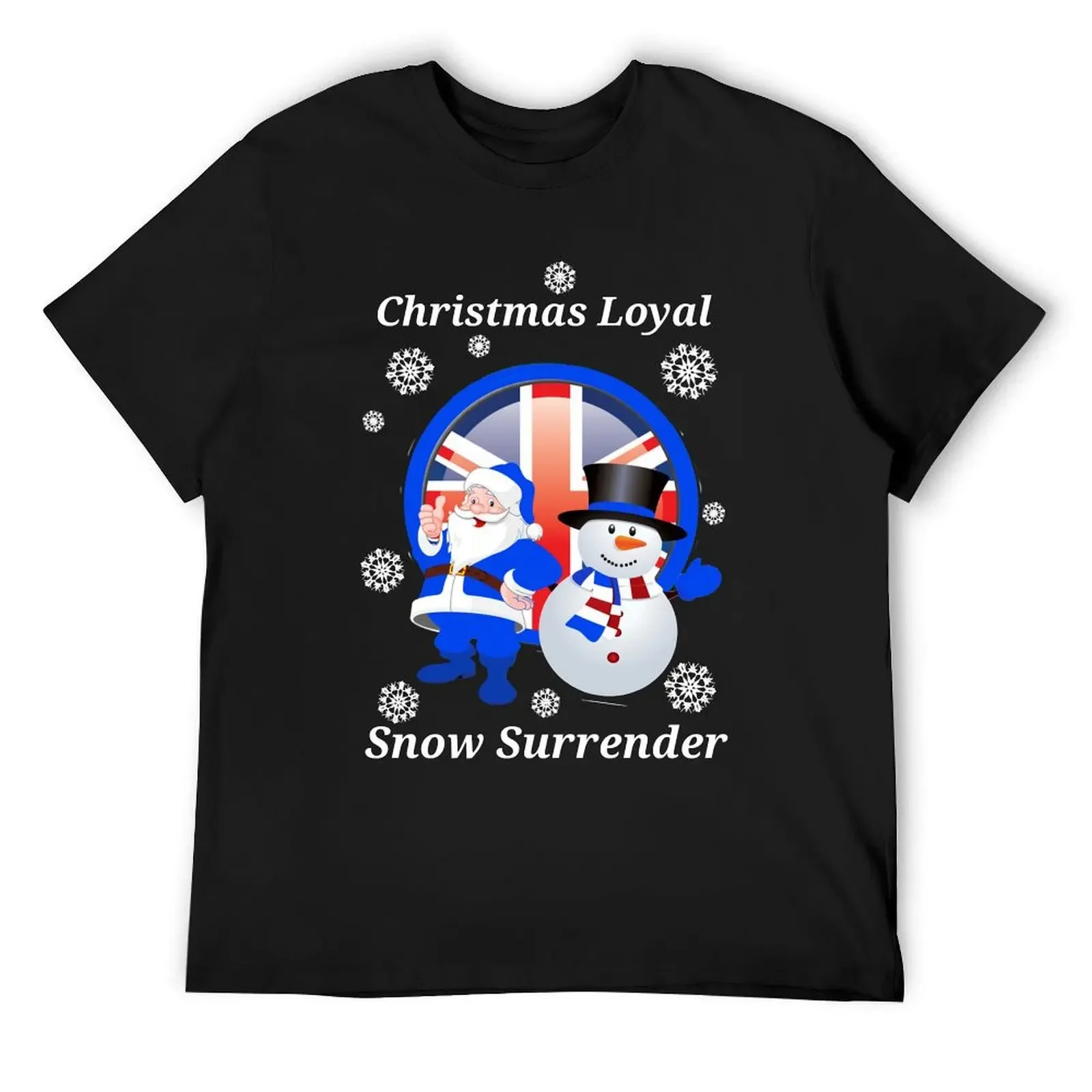 

Christmas Loyal Snow Surrender T-Shirt funny shirt cotton Louboutins Man t-shirt clothes mens graphic t-shirts pack