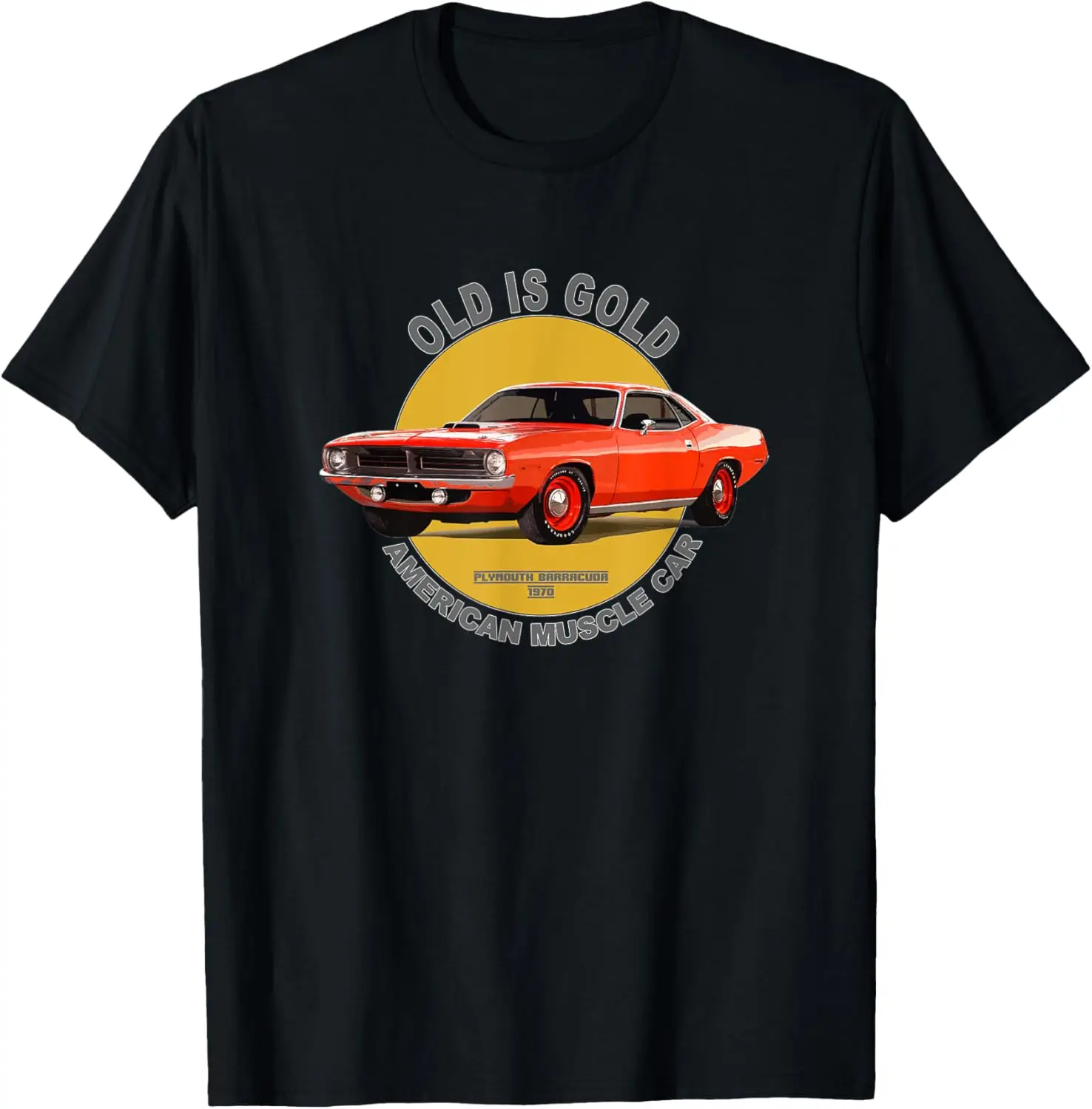 Plymouth Barracuda American Muscle Car 60s 70s T-Shirt