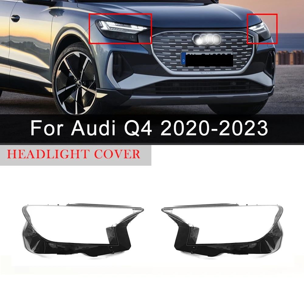 

Headlight Cover For Audi Q4 2020 2021 2022 2023 Headlamp Shell Replacement Plexiglass Lens Cover Car Accessories