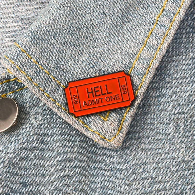 Pin esmaltado One Way Ticket to Hell, broche HELL ADMIT ONE 666, insignia, pantalones vaqueros vaqueros vaqueros, Pin de solapa, joyería gótica genial, regalo para amigos