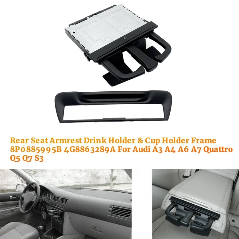 2Pcs Rear Seat Armrest Drink Holder&Cup Holder Frame 8P0885995B6PS 4G8 863 289A4PK for Audi A3 A4 A6 A7 Quattro Q5, B