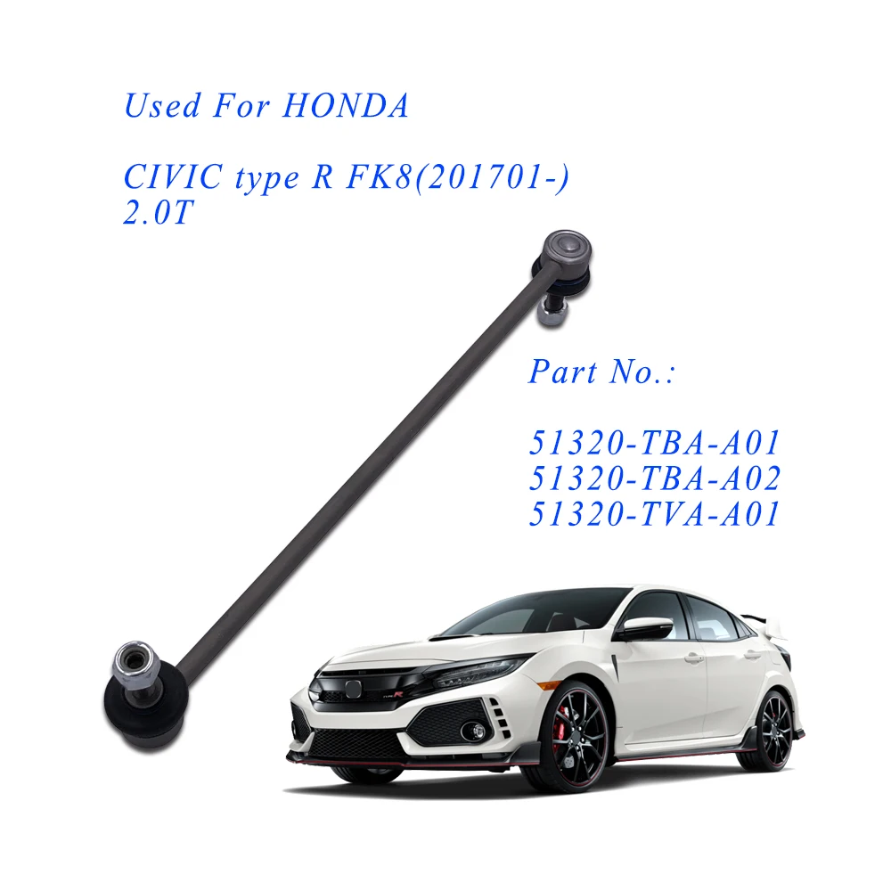 

Тяга переднего стабилизатора левая/правая для HONDA CIVIC type R FK8 2017-2022 2.0T 51320TBAA01 51320TBAA02 51320TVAA01