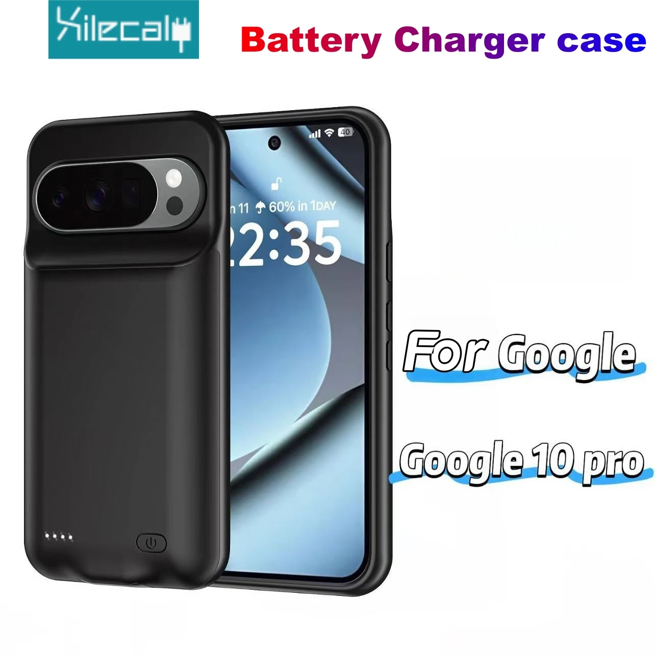 Xilecaly Battery Charger Case For Google Pixel 10 9 Pro XL 8A 7A 6A Battery Pack Power Bank External Charging Cover For Google