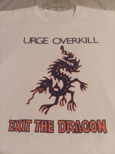 Urge Overkill Exit the Dragon Cotton Unisex S-4XL T-shirt VN1486