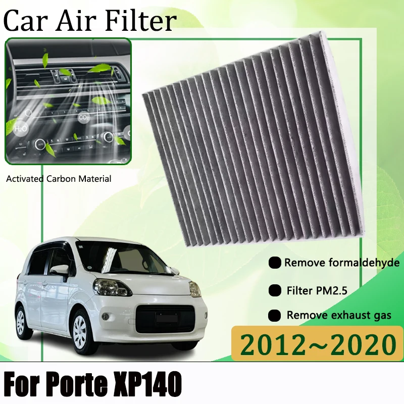 

For Toyota Porte Spade 2 XP140 2012-2020 Auto Air Conditioning Filter Cabin Conditioner Filter Cold Air Intake Car Accessories