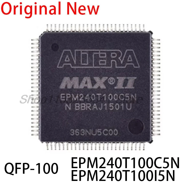 5PCS Nuovo Originale EPM240T100C5N EPM240T100C5 QFP-100 EPM240T100 EPM240T100I5N EPM240T100I5 IC CPLD 192MC 4.7NS 100TQFP