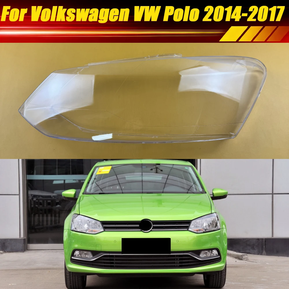 

For Volkswagen VW Polo 2014-2017 Headlamp Cover Clear Lamp Shade Headlight Shell Lens Plexiglass Replace Original Lampshade
