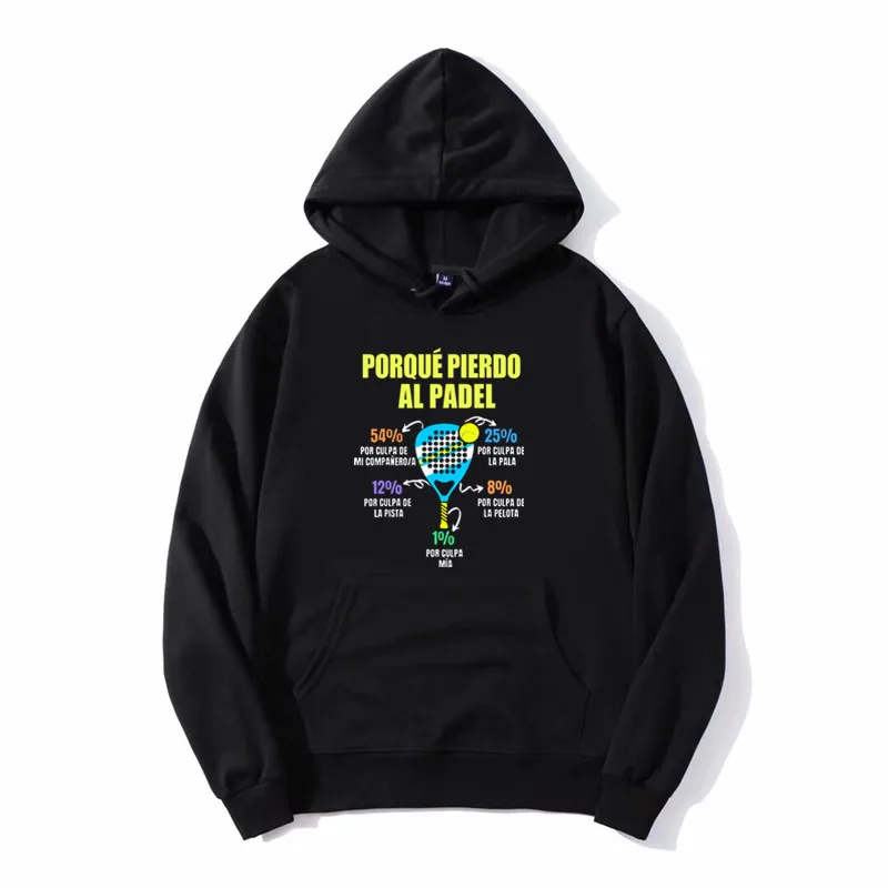 Padel Divertido Hoodie Porque Pierdo Al Padel Funny Hoody Sweatshirt Casual Soft Premium Clothing Oversized zipper Streetwear