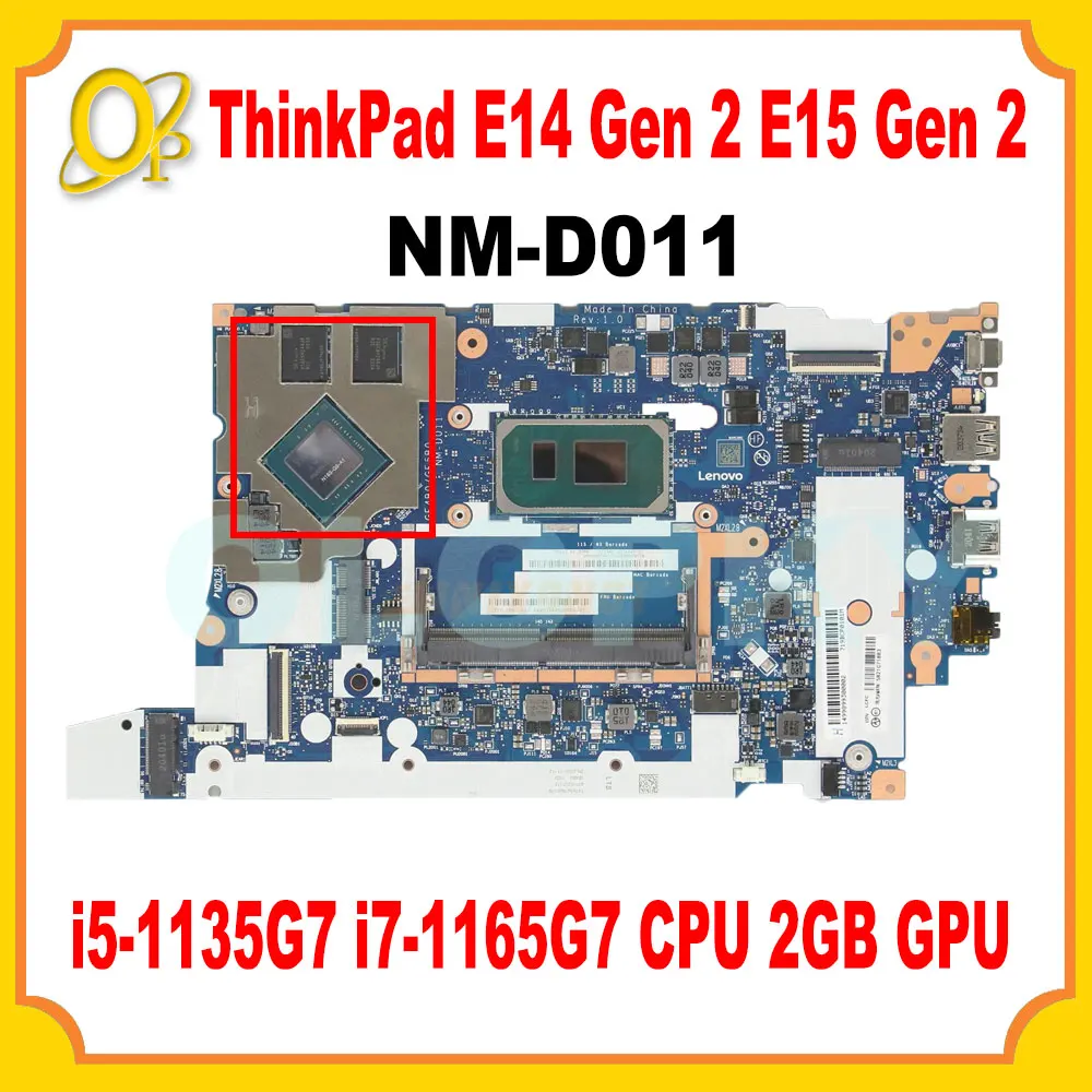 

NM-D011 for Lenovo ThinkPad E14 Gen 2 E15 Gen 2 Laptop Motherboard with i5-1135G7 i7-1165G7 CPU 2GB GPU DDR4 100% tested