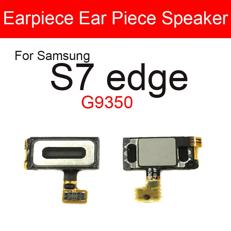 Ear Speaker For Samsung Galaxy S6 S8 G950 S8 Plus G955 S9 S10 S10e S7 Edge Earpiece Earspeaker Flex Cable Replacement Repair