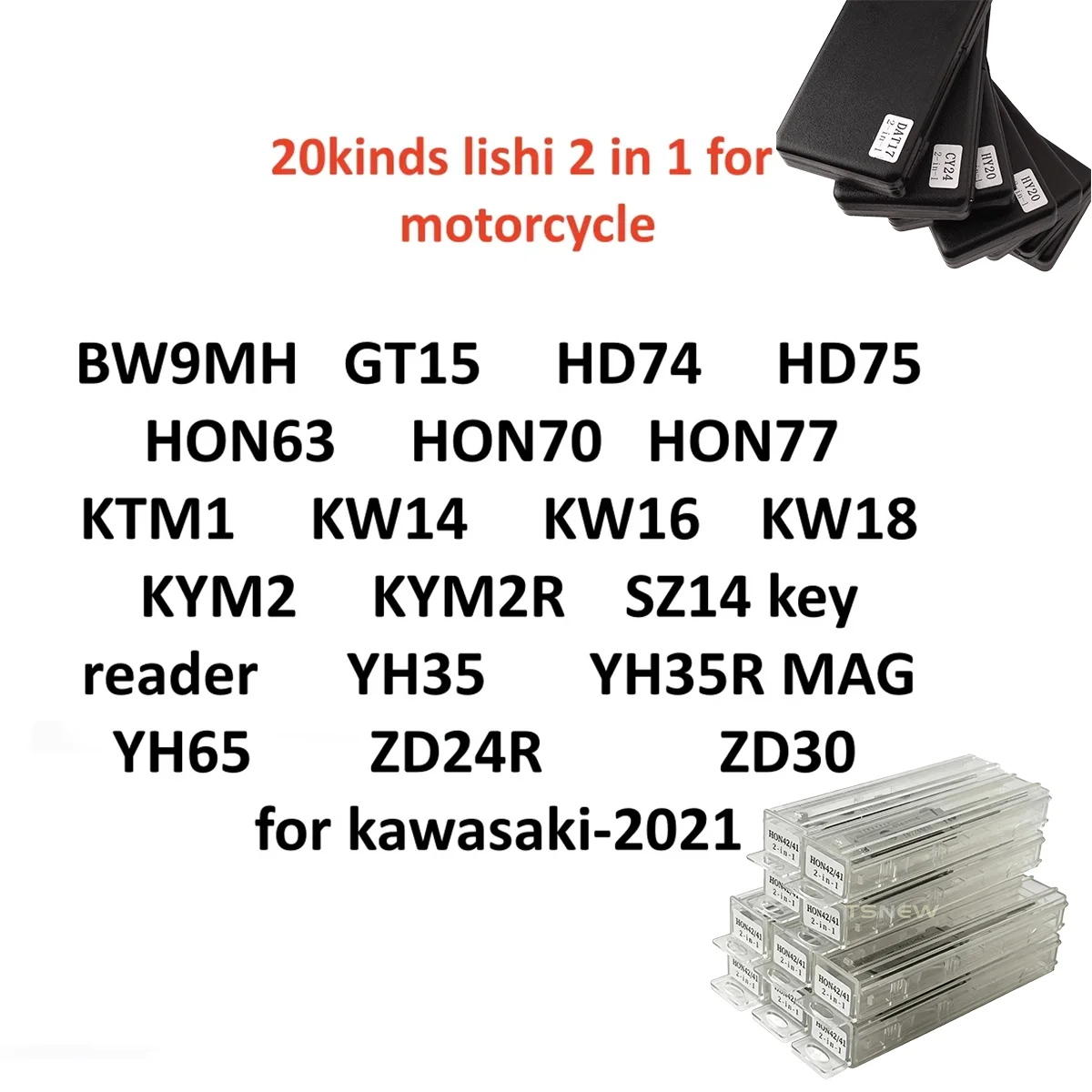 for motorcycle lishi 2 in 1 BW9MH GT15 HD74 HD75 HON63 HON70 HON77  KTM1 KW14 KW16 KW18 KYM2