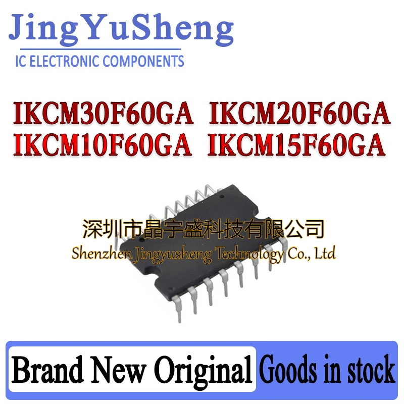 New Original IKCM30F60GA IKCM20F60GA IKCM10F60GA IKCM15F60GA Module Integrated Circuit