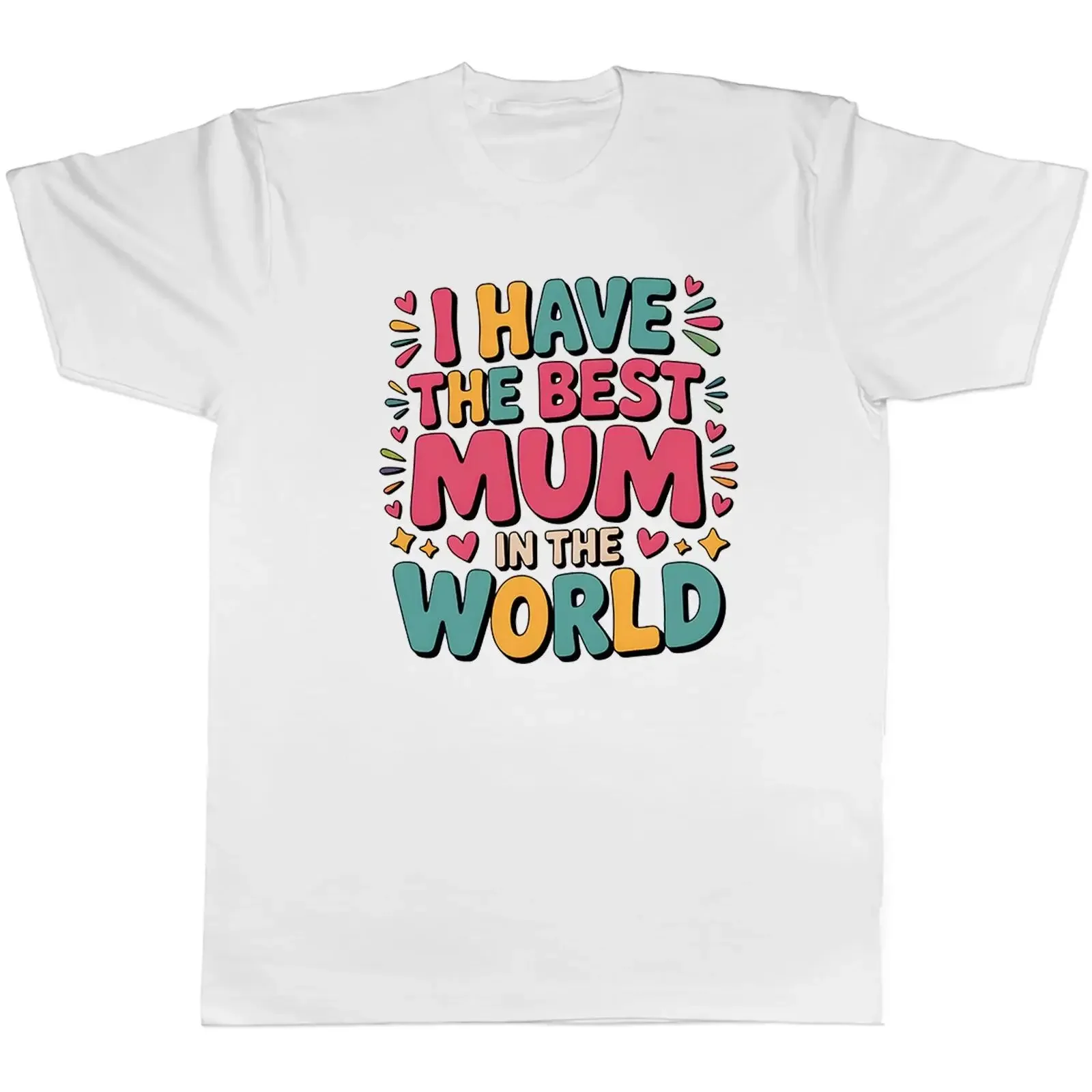 I Have the Best Mum in World Men's T Shirt Top vintage Washed homme Unisex Casual Top For Everyday Wear Versatile graphic