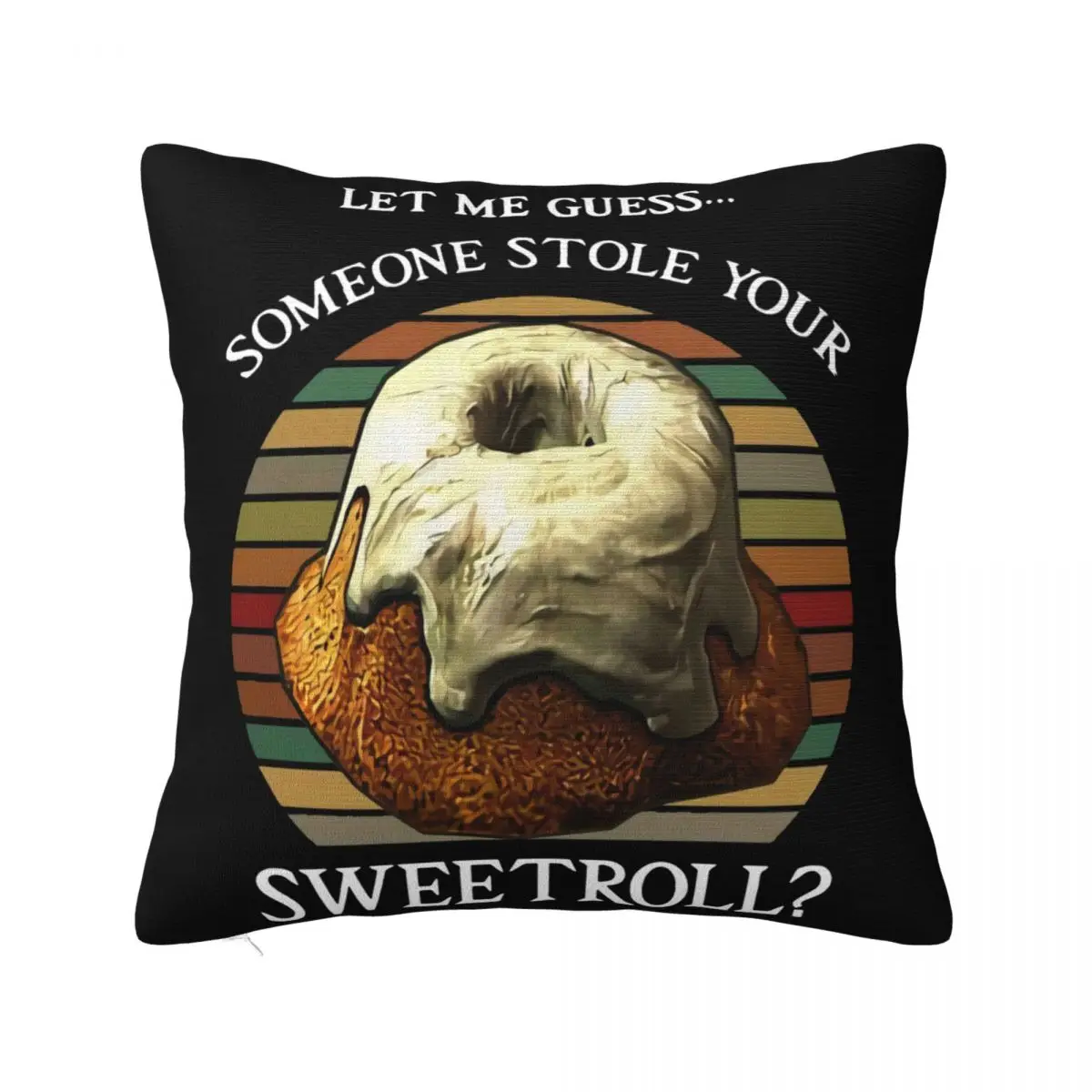 Let Me Gu Ss Someone Stole Your Sweetroll Vintage Funny Mens Black Tee 2021 Pillow Case