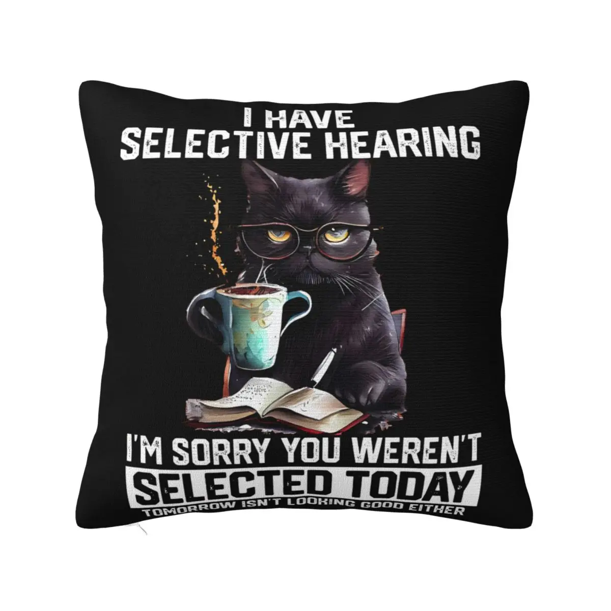 I Have Selective Hearing You Werent 2 Sofa Cover Body Pillow Anime Decorative Pillowcase Pillow Case Pillow Cover