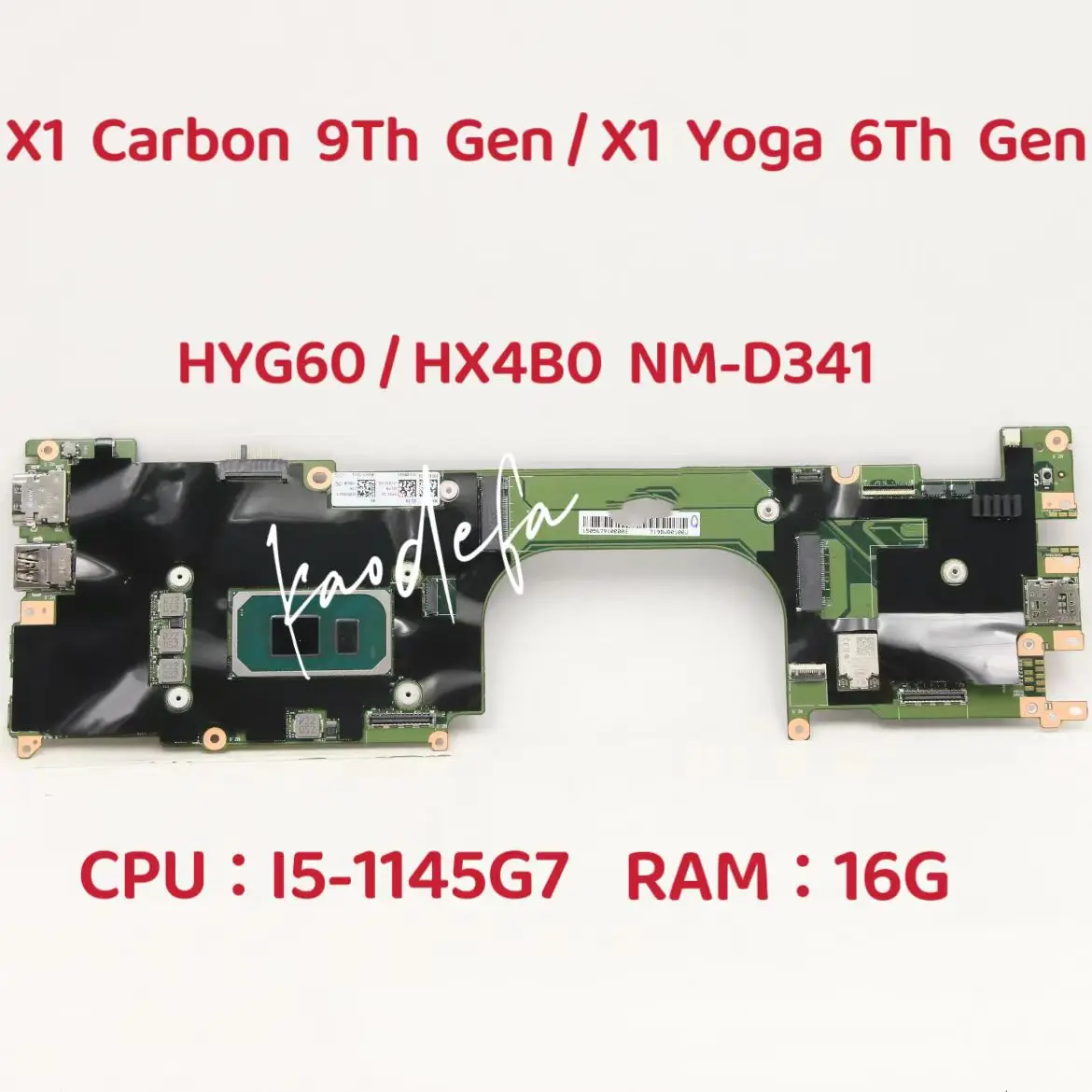 

X1 Yoga 6th Gen Mainboard For ThinkPad X1 Carbon 9th Gen Laptop Motherboard CPU: I5-1145G7 RAM:16GB DDR4 NM-D341 FRU:5B21K93268