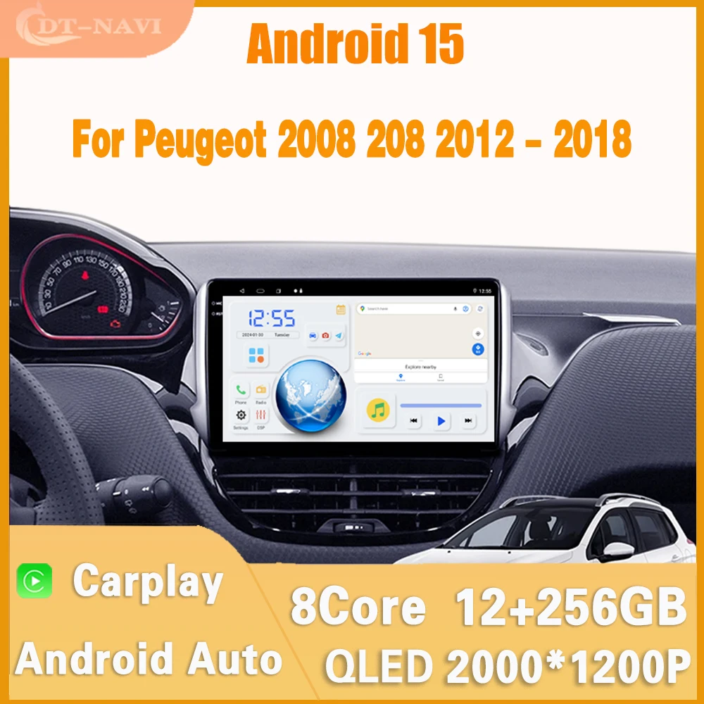 

Android 15 Car Radio For Peugeot 2008 208 Series 2012 2013 2014 - 2018 Navigation Multimedia Player Carplay Auto Stereo GPS 4G