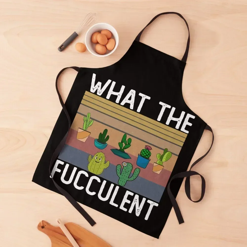 What The Fucculent Apron Men's Kitchen Womens Dresses Apron