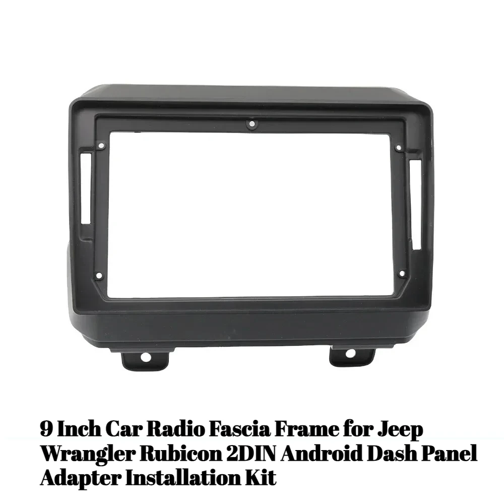 

9-дюймовая рамка для автомобильного радиоприемника для Jeep Wrangler Rubicon 2DIN Android, комплект для установки адаптера приборной панели