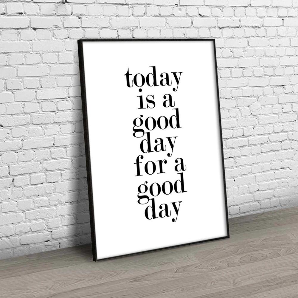 Today Is A Good Day Motivational Prints Inspirational Quotes Canvas Painting Wall Poster Print For Living Room Modern Home Decor