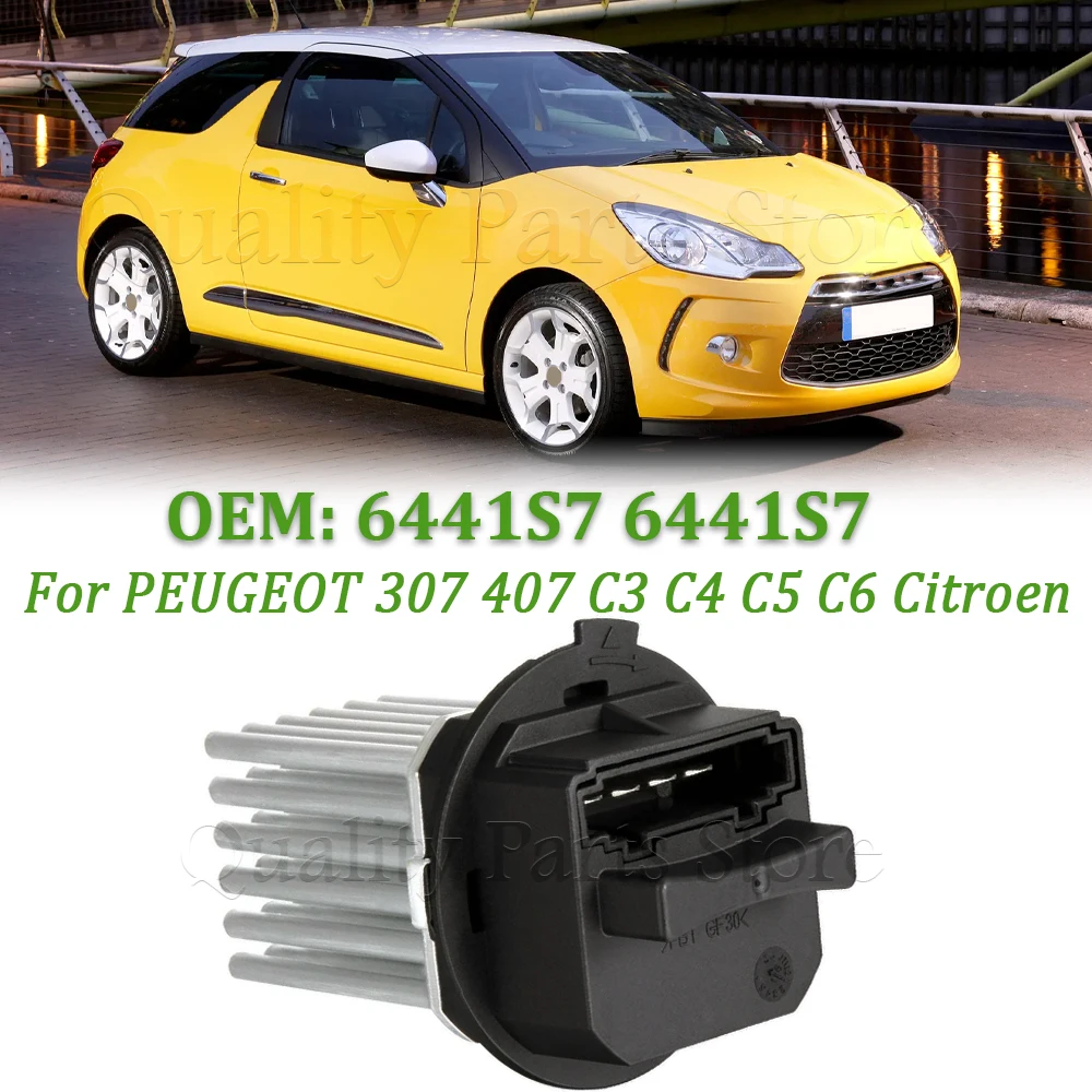 

6441S7 6441S7 1 шт. резистор вентилятора двигателя обогревателя автомобиля для PEUGEOT 307 407 C3 C4 C5 C6 Citroen LR002685 30767040 6G9N19W575AA
