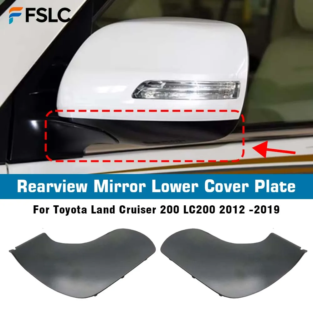 

Rearview Mirror Lower Cover Plate For Toyota Land Cruiser 200 LC200 2012 -2019 Black Car Rearview Accessories Styling Replace