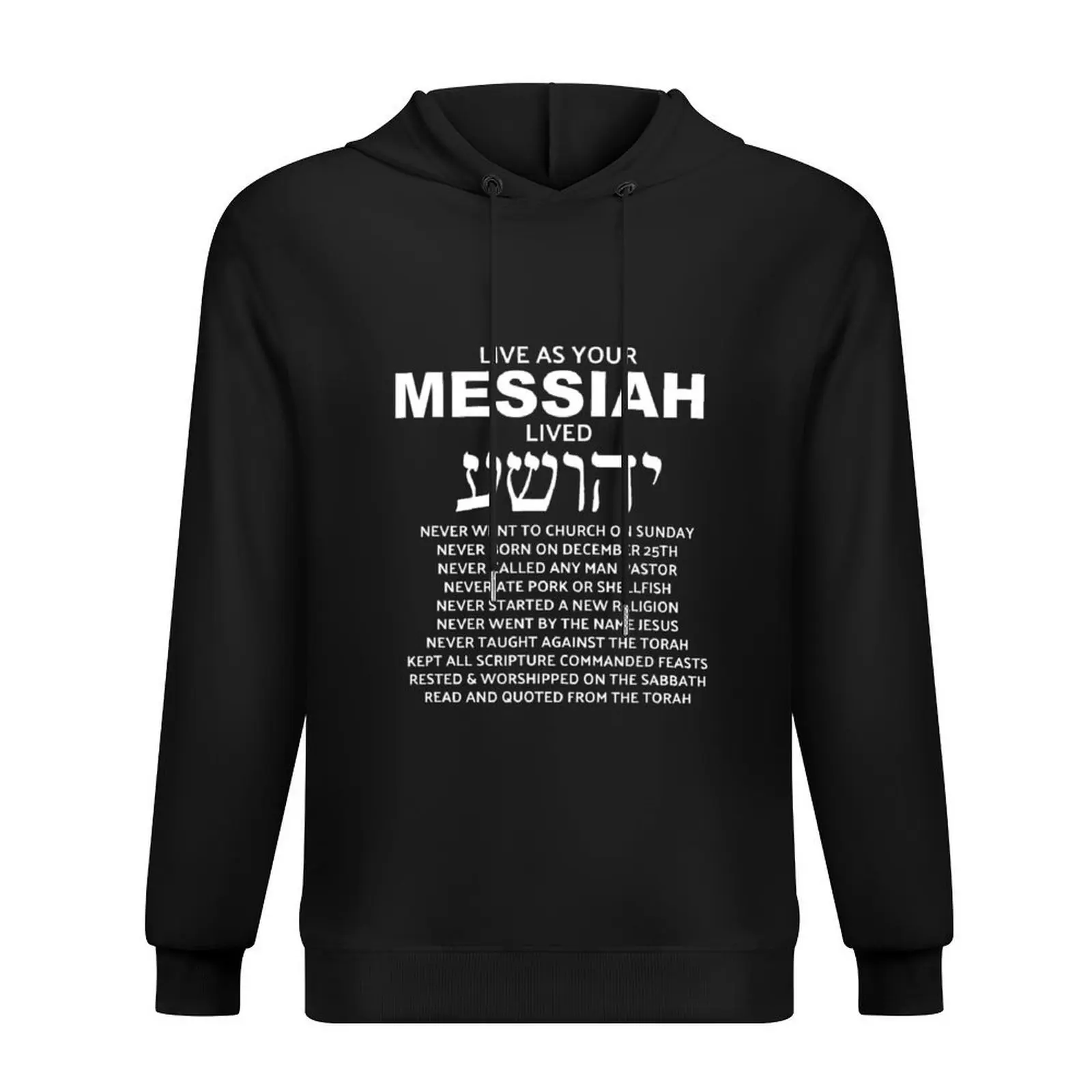 

Live As Your Messiah Lived Messianic Hebrew Roots Hoodie men's sweat-shirt set blouse hooded shirt pullover hoodies