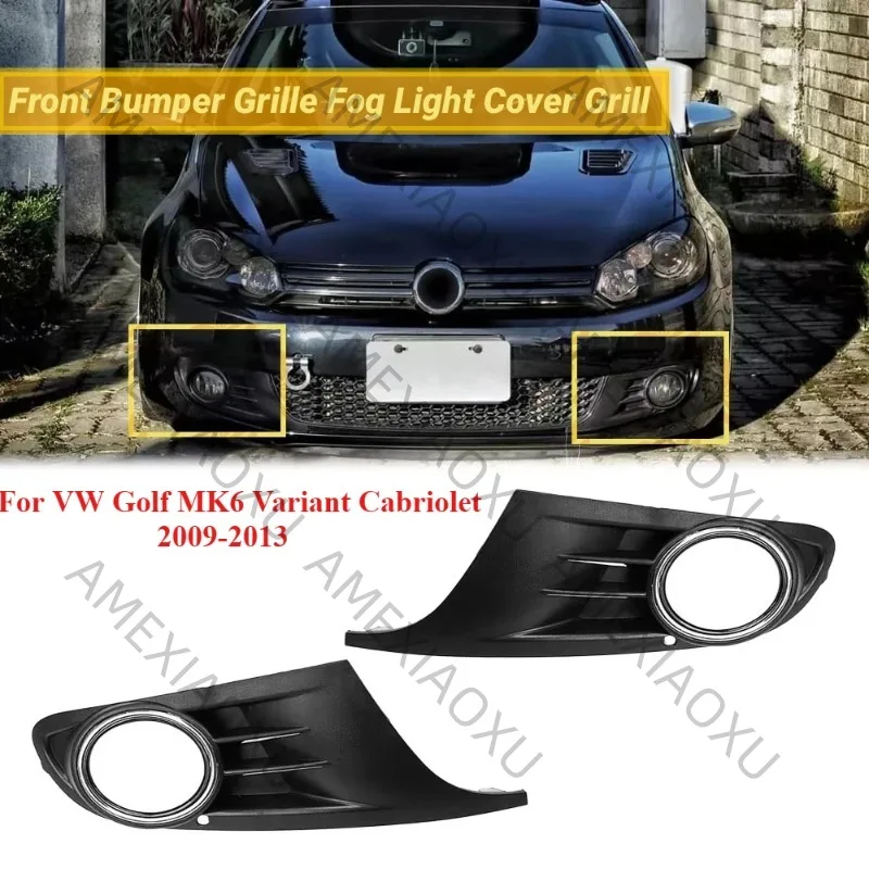 Car Front Bumper Grille Fog Light Cover Grill Left & Right For VW Golf MK6 Variant Cabriolet 2009-2013 5K0853665 5K0853666 AMEXI