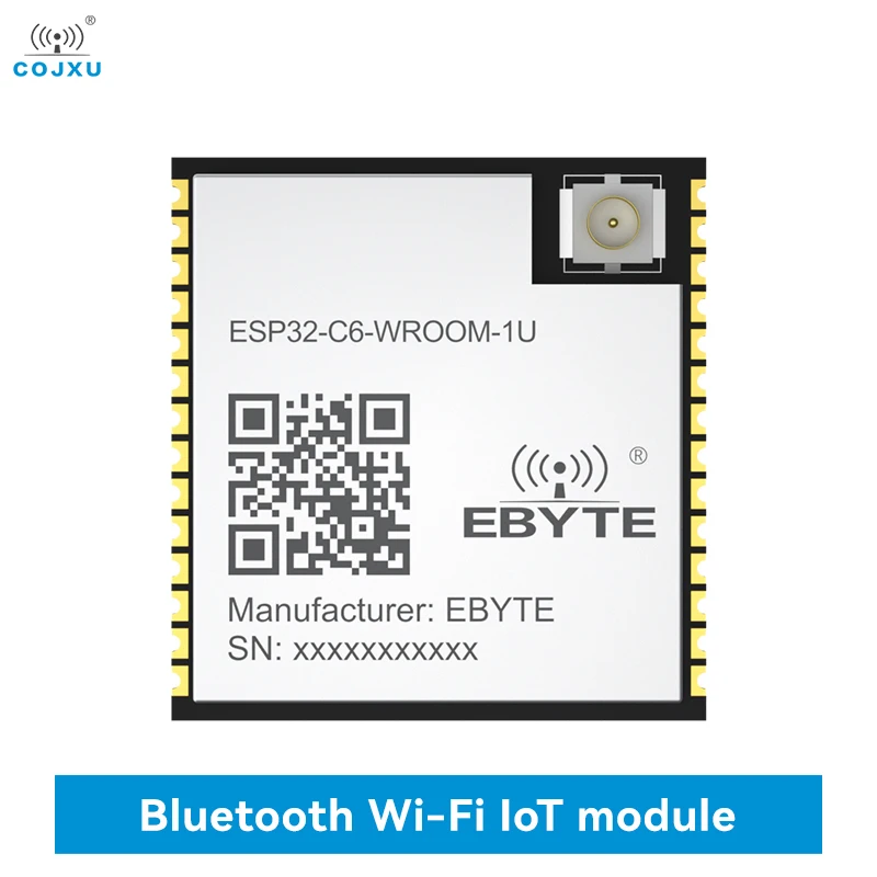 2.4GHz ESP32-C6 Bluetooth WiFi Module COJXU ESP32-C6-WROOM-1U FLASH 8MB BLE5.3 WiFi6 Support AT Command 20dBm IPEX Antenna SMD