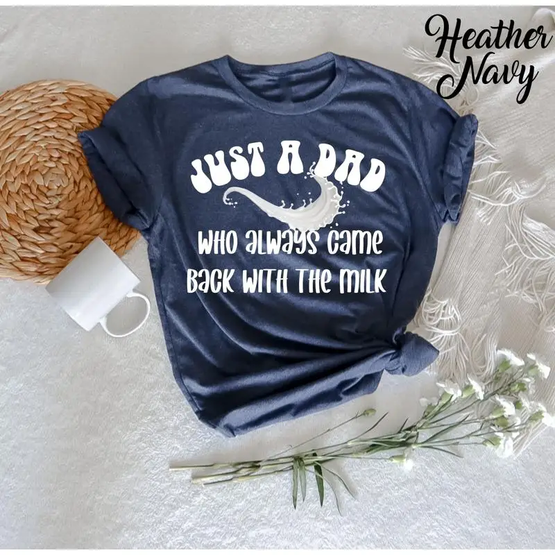 

Футболка Just A Dad Who Always Came Back With The Milk, забавная семейная футболка на День отца