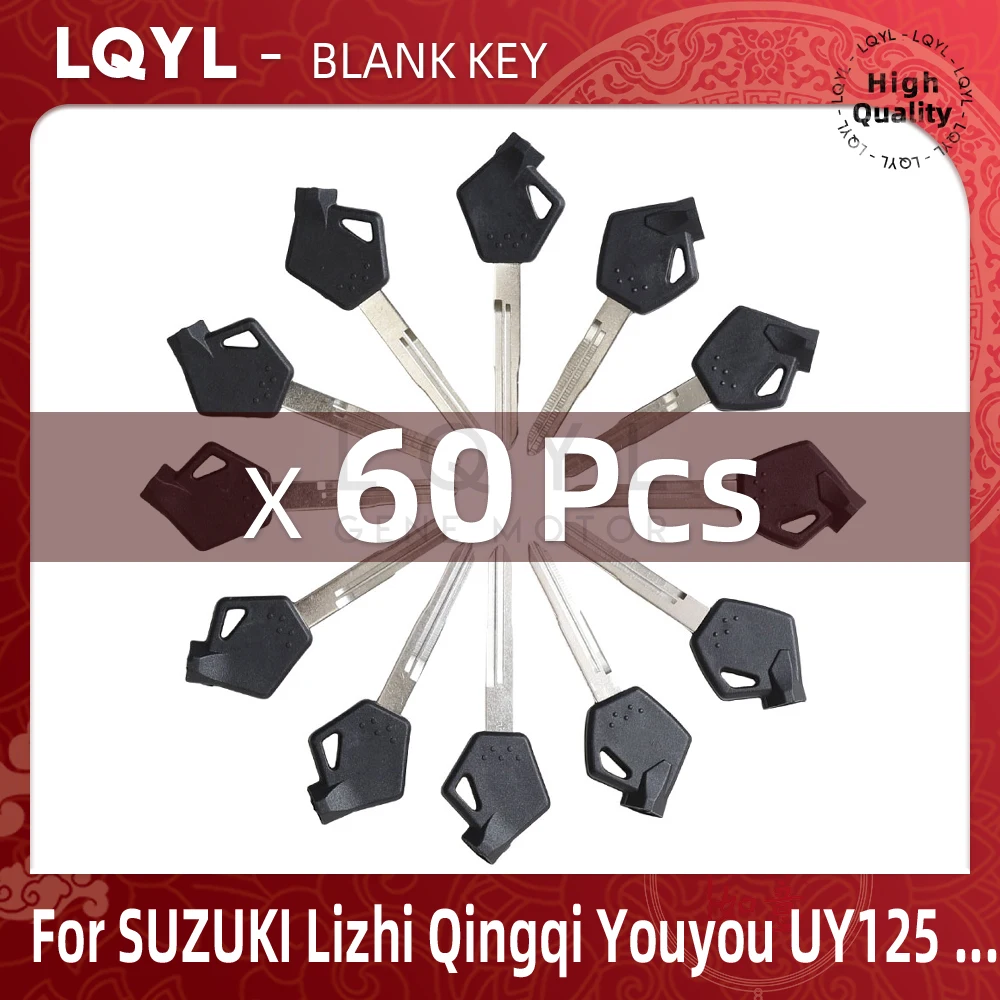 

60Pcs New Blank Key Motorcycle Replace Uncut Keys For SUZUKI Qingqi UU UY 125 Little Dolphin motorcycle key embryo