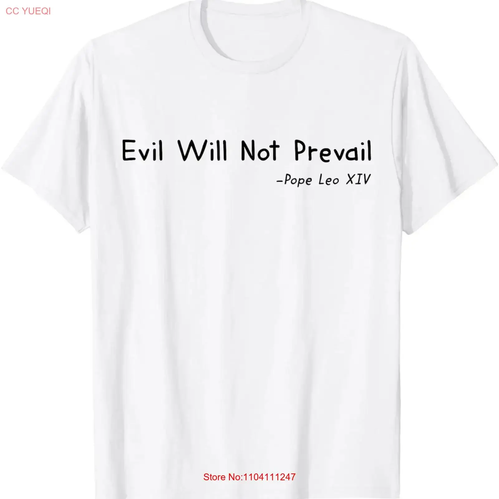 Pope Leo XIV Evil Will Not Prevail Quote T Shirt vintage Washed Slightly Breathable homme Soft designer clothes Stretched