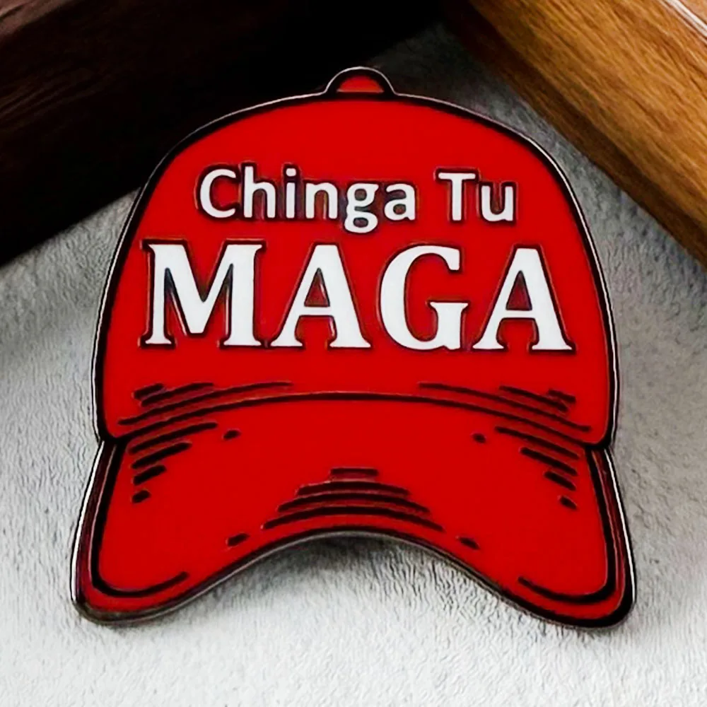 Chinga Tu MAGA Red Hat Enamel Pin Anti-Trump Badge Political Brooch Backpack Decorative