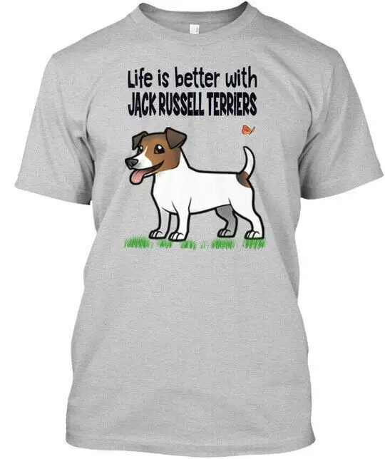 Jack Russell Terriers - Life Is Better With T-Shirt