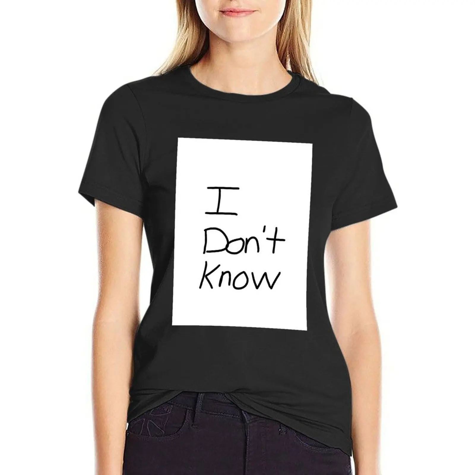 I don＊t know T-Shirt oversized hippie clothes cute clothes lady clothes womans clothing