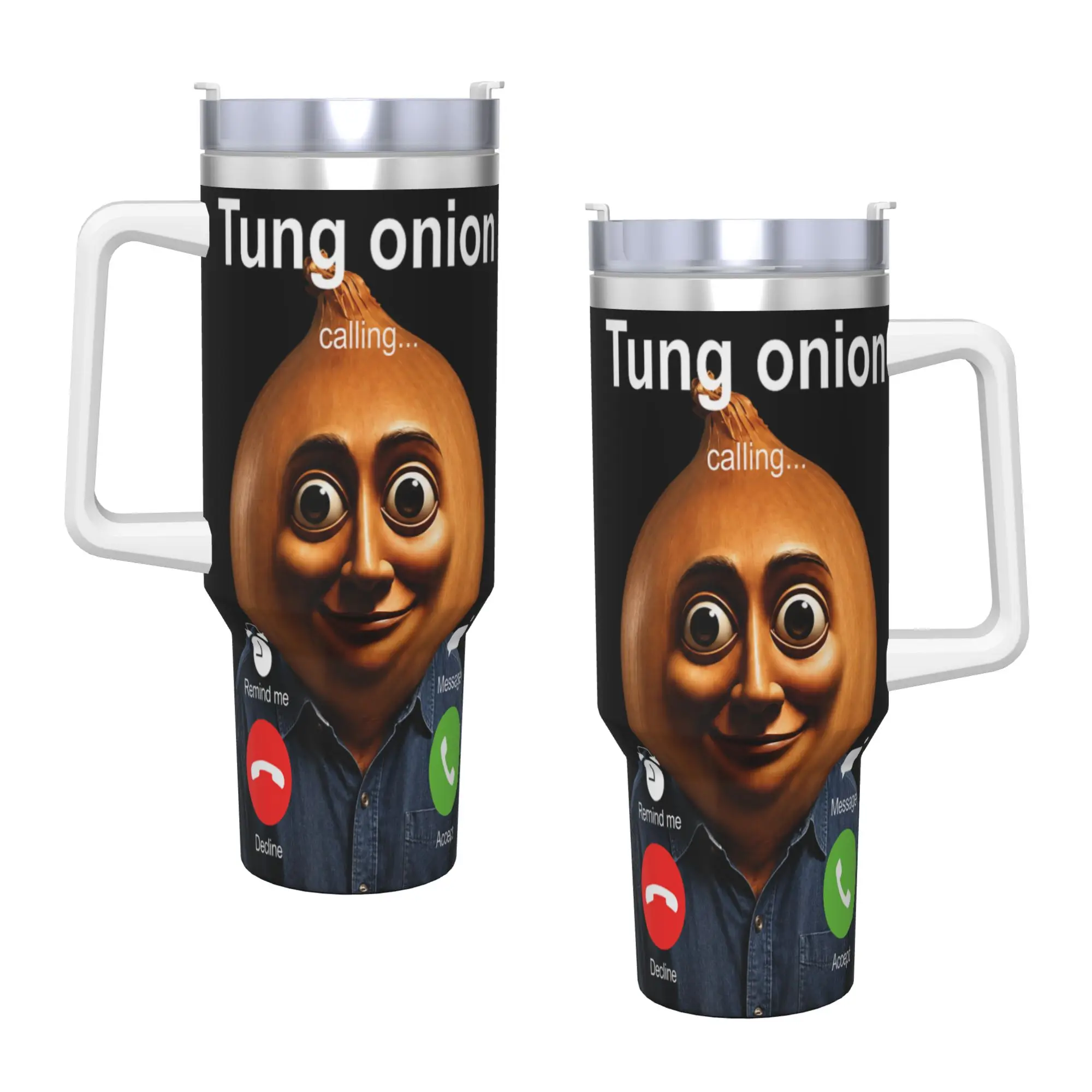 Stainless Steel Tumbler Tung Onion is Calling Brainrot Meme Car Mugs  Travel Cold Drink Water Bottle Insulated 40oz Coffee Mug